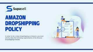 Amazon Dropshipping Policy Supasell Blog Feature Image